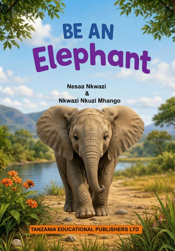 BE AN ELEPHANT
