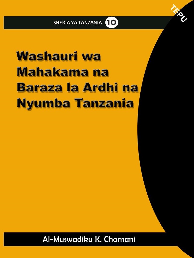 WASHAURI WA MAHAKAMA NA BARAZA LA ARDHI NA NYUMBA TANZANIA