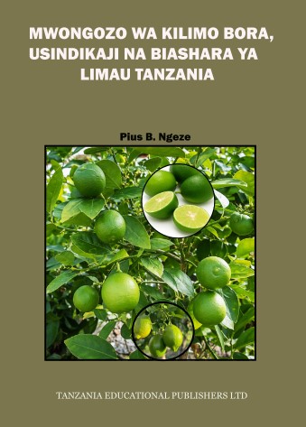 MWONGOZO WA KILIMO BORA USINDIKAJI NA BIASHARA YA LIMAU TANZANIA