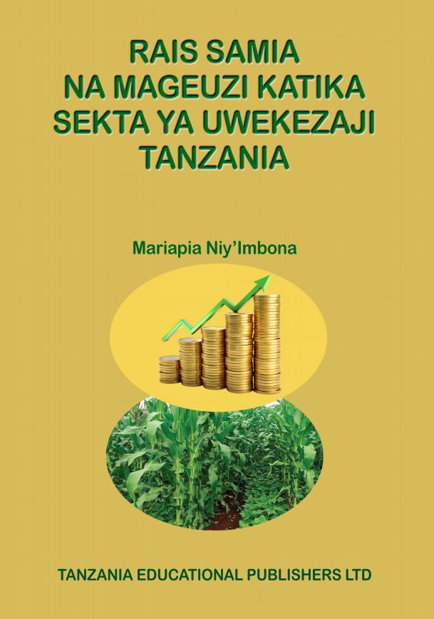 Rais Samia na Mageuzi katika Sekta ya Uwekezaji  Tanzania