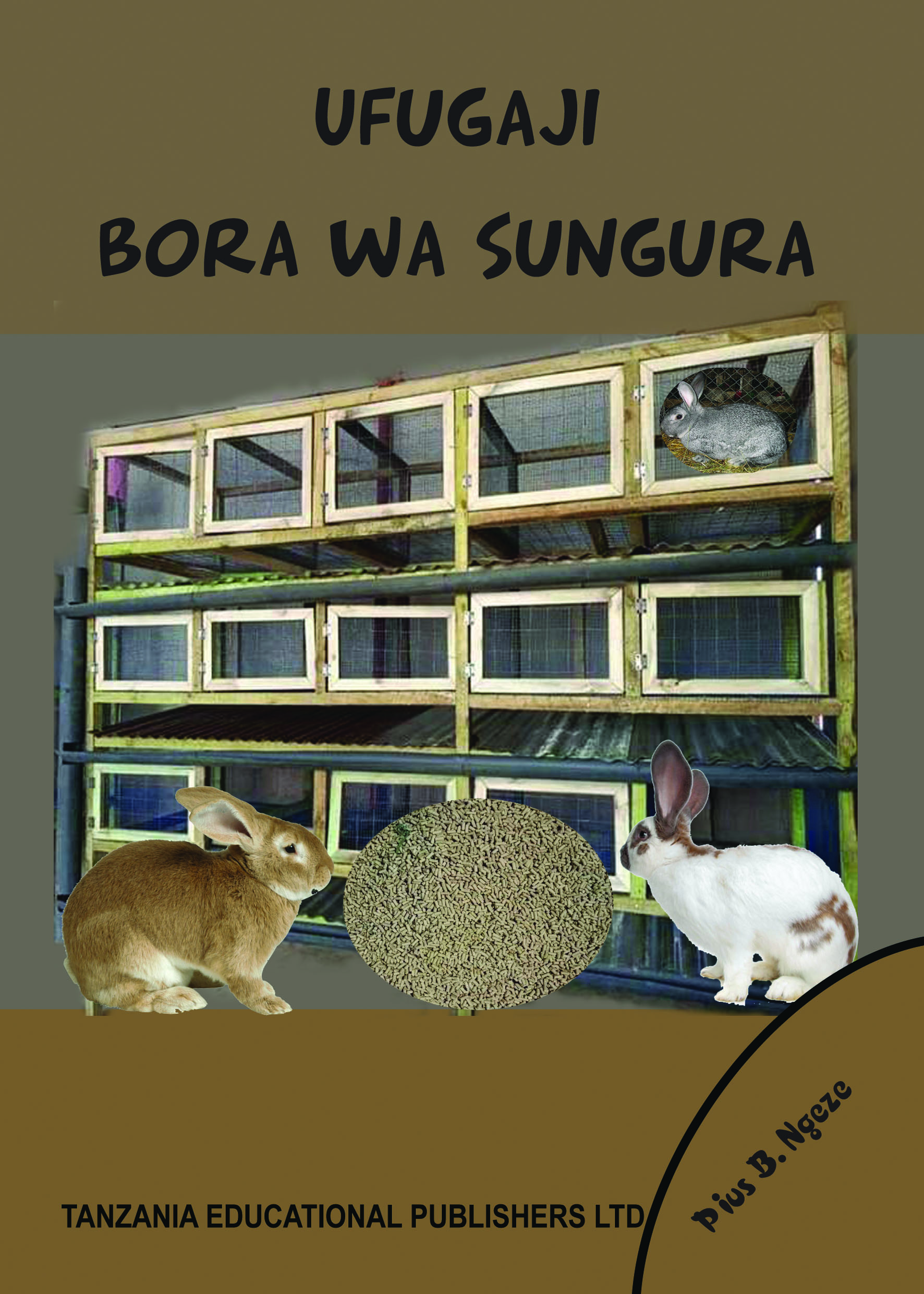 UFUGAJI BORA WA SUNGURA