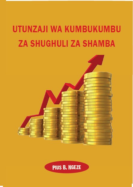 UTUNZAJI WA KUMBUKUMBU ZA  SHUGHULI ZA SHAMBA