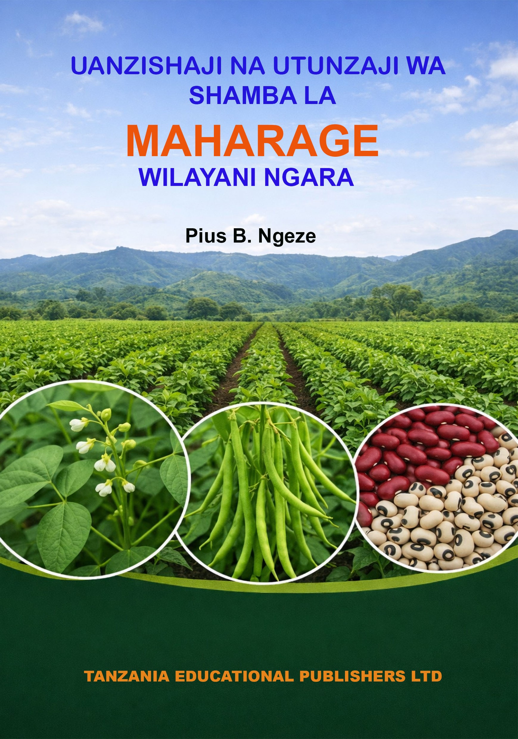 UANZISHAJI NA UTUNZAJI WA SHAMBA  LA MAHARAGE WILAYANI NGAR