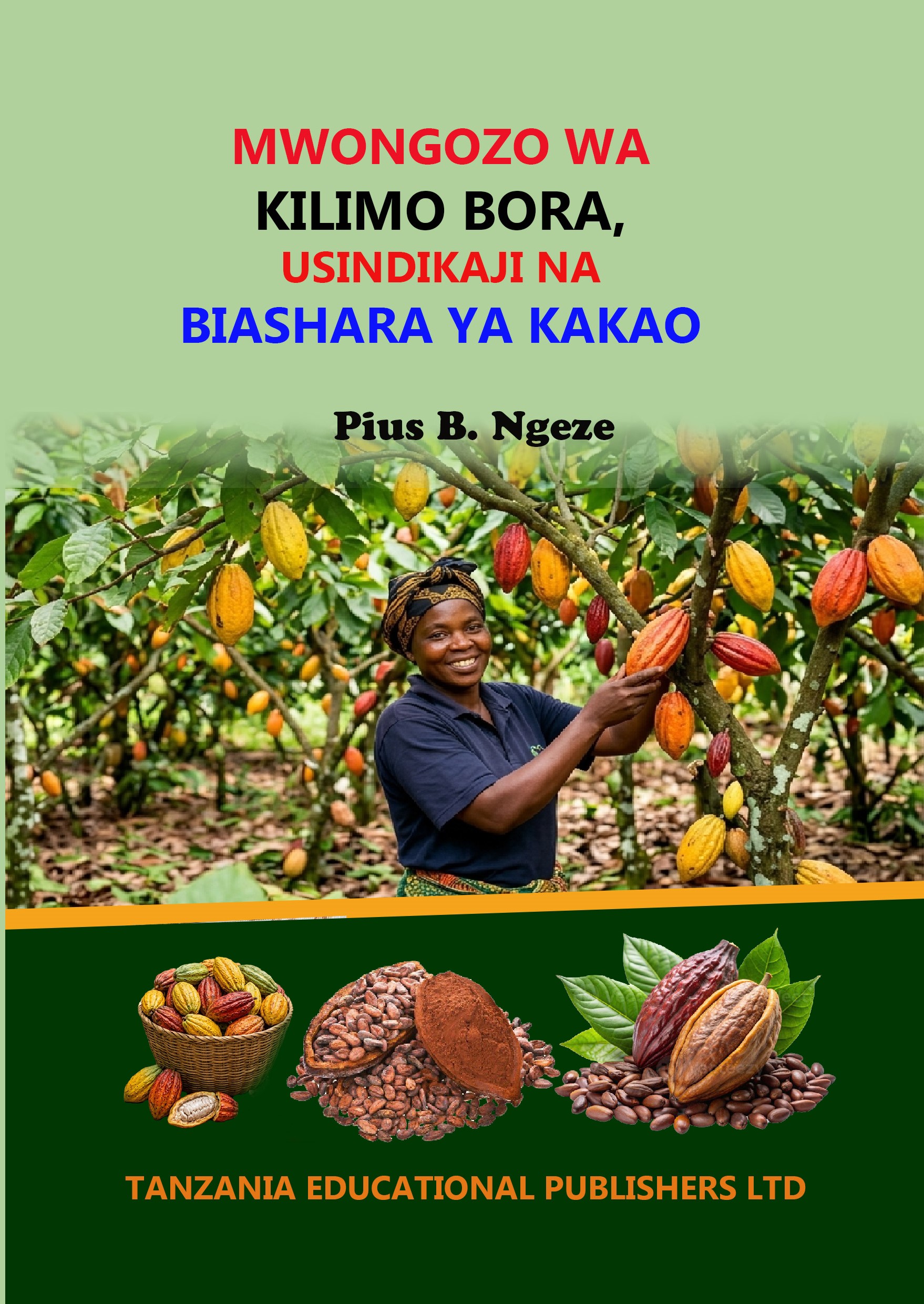 MWONGOZO WA USTAWISHAJI,  USINDIKAJI NA BIASHARA YA  KAKAO TANZANIA